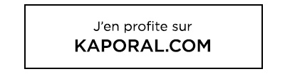 j en profite sur kaporal.com